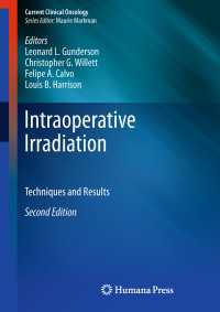 Intraoperative Irradiation〈2nd ed. 2011〉 : Techniques and Results（2）