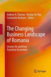 The Changing Business Landscape of Romania : Lessons for and from Transition Economies