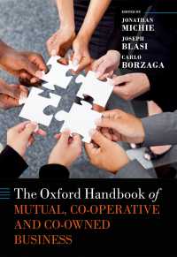 オックスフォード版　共済事業ハンドブック<br>The Oxford Handbook of Mutual, Co-Operative, and Co-Owned Business