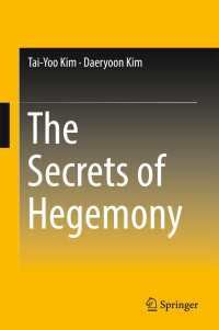 The Secrets of Hegemony〈1st ed. 2017〉