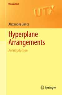 超平面配置入門（テキスト）<br>Hyperplane Arrangements〈1st ed. 2017〉 : An Introduction
