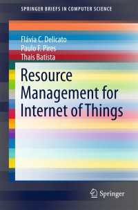 Resource Management for Internet of Things〈1st ed. 2017〉