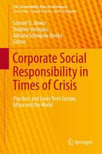 Corporate Social Responsibility in Times of Crisis〈1st ed. 2017〉 : Practices and Cases from Europe, Africa and the World
