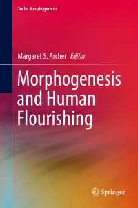 Morphogenesis and Human Flourishing〈1st ed. 2017〉