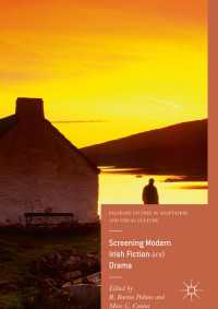 Screening Modern Irish Fiction and Drama〈1st ed. 2016〉