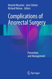 Complications of Anorectal Surgery : Prevention and Management