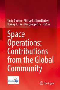 Space Operations: Contributions from the Global Community〈1st ed. 2017〉