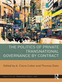 契約を通じた超国家的な民間ガバナンス<br>The Politics of Private Transnational Governance by Contract