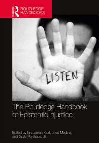 ラウトレッジ版　認識的不正義ハンドブック<br>The Routledge Handbook of Epistemic Injustice