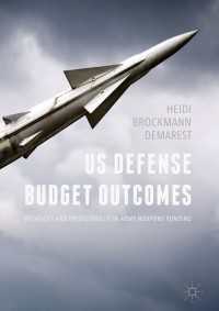 US Defense Budget Outcomes〈1st ed. 2017〉 : Volatility and Predictability in Army Weapons Funding
