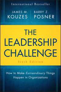 The Leadership Challenge : How to Make Extraordinary Things Happen in Organizations（6）