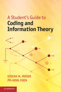 学生のための符号・情報理論<br>A Student's Guide to Coding and Information Theory