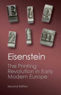 近代初期ヨーロッパにおける印刷革命（第２版）<br>The Printing Revolution in Early Modern Europe（2）