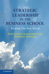 ビジネススクールにおける戦略的リーダーシップ<br>Strategic Leadership in the Business School : Keeping One Step Ahead