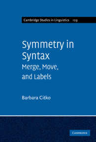 統語論における対称性<br>Symmetry in Syntax : Merge, Move and Labels