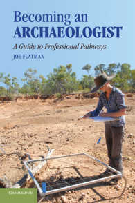 考古学者への道<br>Becoming an Archaeologist : A Guide to Professional Pathways