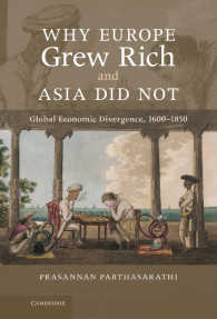 何故アジアではなく欧州が繁栄したのか：グローバルな経済的分岐1600-1850年<br>Why Europe Grew Rich and Asia Did Not : Global Economic Divergence, 1600–1850
