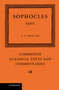ソポクレス『アイアス』（原典注解版）<br>Sophocles: Ajax