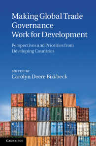 開発のためのグローバル貿易ガバナンス：途上国の視点と優先順位<br>Making Global Trade Governance Work for Development : Perspectives and Priorities from Developing Countries