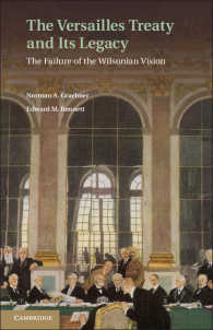 ヴェルサイユ条約とその遺産<br>The Versailles Treaty and its Legacy : The Failure of the Wilsonian Vision
