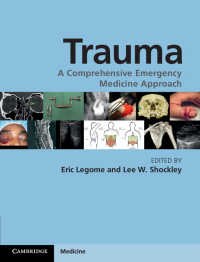 外傷：救急医療的アプローチ<br>Trauma : A Comprehensive Emergency Medicine Approach