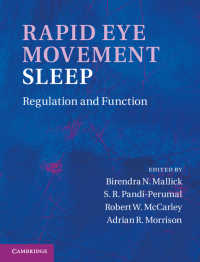 Rapid Eye Movement Sleep : Regulation and Function