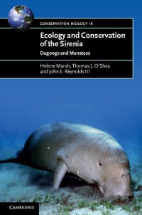 『ジュゴンとマナティー：海牛類の生態と保全』（原書）<br>Ecology and Conservation of the Sirenia : Dugongs and Manatees