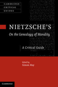 ニーチェ『道徳の系譜学』批評ガイド<br>Nietzsche's On the Genealogy of Morality : A Critical Guide