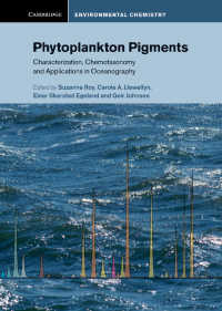 Phytoplankton Pigments : Characterization, Chemotaxonomy and Applications in Oceanography