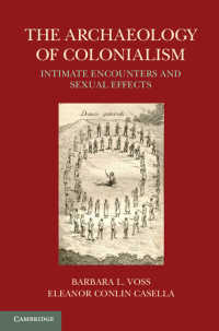 植民地と性の考古学<br>The Archaeology of Colonialism : Intimate Encounters and Sexual Effects