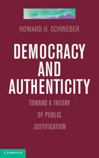 民主主義と真正：公的正当化の理論<br>Democracy and Authenticity : Toward a Theory of Public Justification