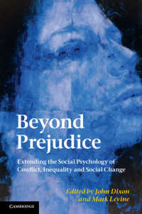 偏見を越えて：紛争、不平等と社会変動の社会心理学の拡張<br>Beyond Prejudice : Extending the Social Psychology of Conflict, Inequality and Social Change