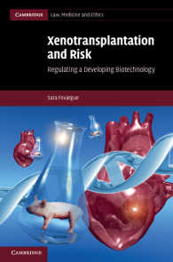 異種移植とリスク：先進バイオ技術の規制<br>Xenotransplantation and Risk : Regulating a Developing Biotechnology