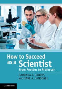 科学者として成功する方法：ポスドクから教授職まで<br>How to Succeed as a Scientist : From Postdoc to Professor