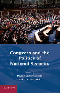 議会と国家安全保障<br>Congress and the Politics of National Security