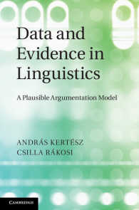 言語学におけるデータと証拠<br>Data and Evidence in Linguistics : A Plausible Argumentation Model