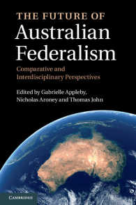 オーストラリアの連邦制の未来<br>The Future of Australian Federalism : Comparative and Interdisciplinary Perspectives