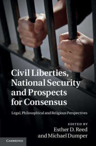 市民的自由、国家安全保障と合意可能性：法、哲学、宗教からの視点<br>Civil Liberties, National Security and Prospects for Consensus : Legal, Philosophical and Religious Perspectives