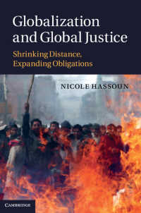 グローバル化とグローバル正義：縮まる距離と拡大する責務<br>Globalization and Global Justice : Shrinking Distance, Expanding Obligations
