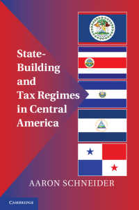 中米における国家建設と税制<br>State-Building and Tax Regimes in Central America