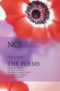 The Poems : Venus and Adonis, The Rape of Lucrece, The Phoenix and the Turtle, The Passionate Pilgrim, A Lover's Complaint（2）