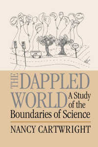 The Dappled World : A Study of the Boundaries of Science