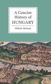 簡約ハンガリー史<br>A Concise History of Hungary