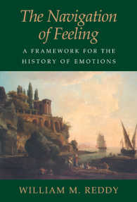感情の歴史理論<br>The Navigation of Feeling : A Framework for the History of Emotions