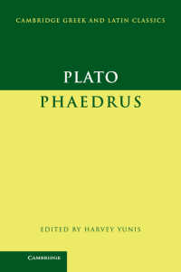 プラトン『ファイドロス』（新版）<br>Plato: Phaedrus