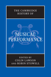 ケンブリッジ版　音楽演奏の歴史<br>The Cambridge History of Musical Performance