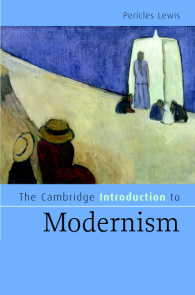 ケンブリッジ版モダニズム入門<br>The Cambridge Introduction to Modernism