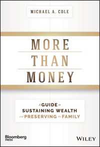 More Than Money : A Guide To Sustaining Wealth and Preserving the Family