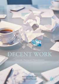 適切な仕事：概念、理論と測定法<br>Decent Work: Concept, Theory and Measurement〈1st ed. 2017〉
