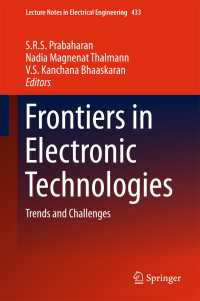 Frontiers in Electronic Technologies〈1st ed. 2017〉 : Trends and Challenges